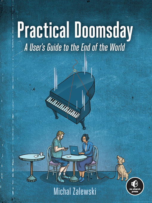 Title details for Practical Doomsday by Michal Zalewski - Available